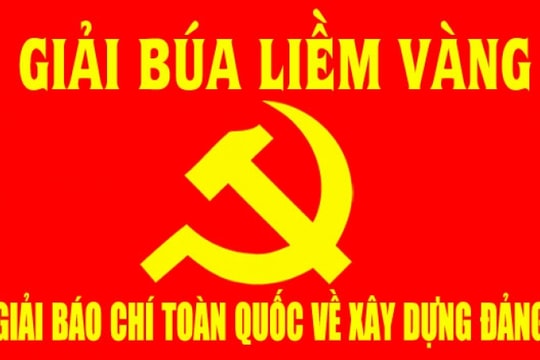 Khẳng định uy tín và sức lan tỏa mạnh mẽ của Giải Búa liềm vàng