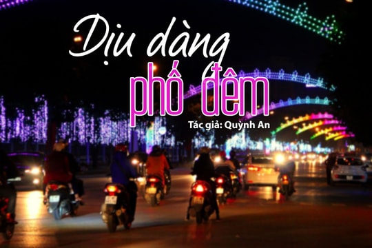 Tiếng Nghệ: Dịu dàng phố đêm