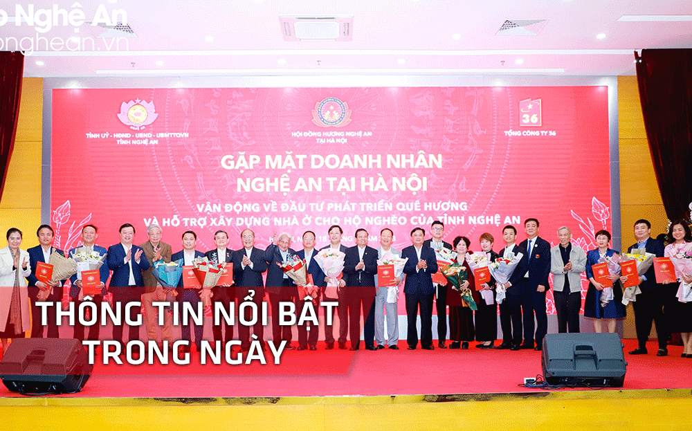 Nghệ An: Thông tin nổi bật ngày 18/2