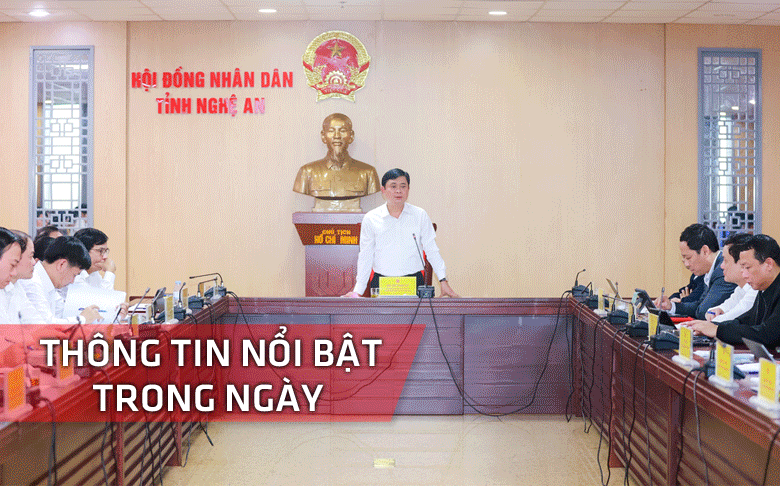 Nghệ An: Thông tin nổi bật ngày 24/2