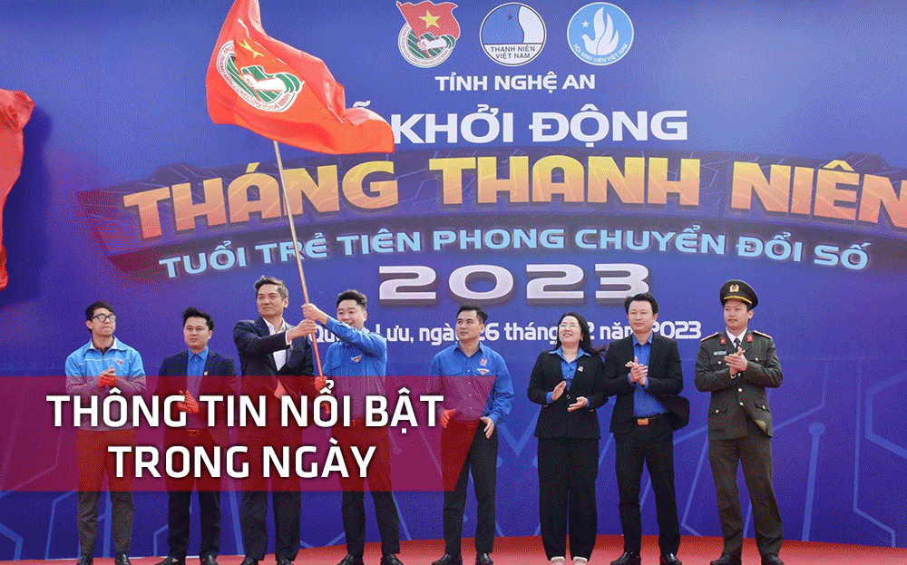 Nghệ An: Thông tin nổi bật ngày 26/2