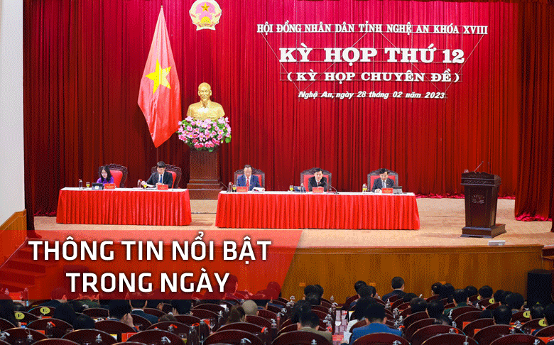Nghệ An: Thông tin nổi bật ngày 28/2