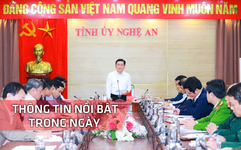 Nghệ An: Thông tin nổi bật ngày 6/3