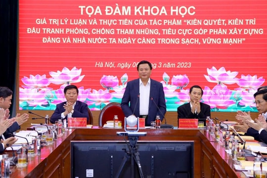 Sách về phòng chống tham nhũng của Tổng Bí thư cần đưa vào giảng dạy lý luận chính trị