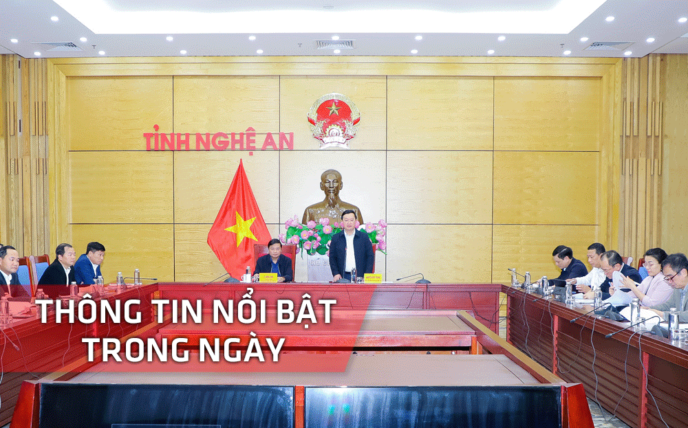 Nghệ An: Thông tin nổi bật ngày 13/3
