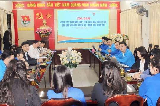 Ban Bí thư Trung ương Đoàn tổ chức Tọa đàm 'Xây dựng, phát triển đội ngũ cán bộ trẻ đáp ứng yêu cầu giai đoạn mới'