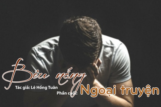 Tạp văn: Bêu nắng (Lê Hồng Tuân) - Phần cuối: Ngoại truyện