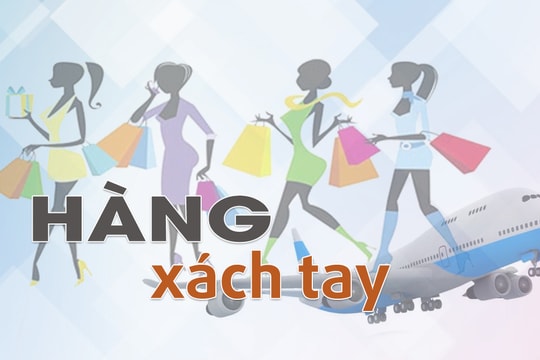 Điểm tuần: Hàng xách tay
