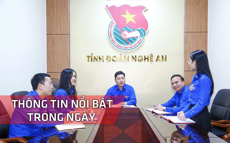 Nghệ An: Thông tin nổi bật ngày 26/3