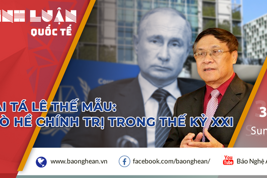 Đại tá Lê Thế Mẫu nói về 'trò hề chính trị trong thế kỷ XXI'