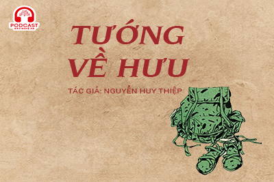 Đọc truyện đêm khuya: Tướng về hưu