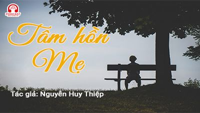 Đọc truyện đêm khuya: Tâm hồn mẹ