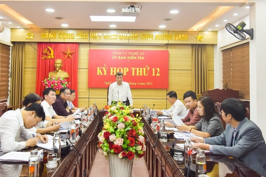 Thông cáo báo chí kỳ họp thứ 12 của Ủy ban Kiểm tra Tỉnh ủy Nghệ An