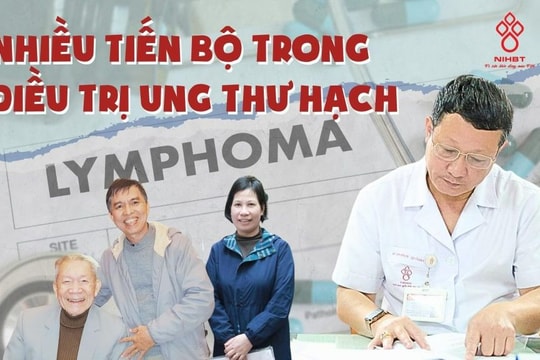 Nhiều tiến bộ trong điều trị ung thư hạch