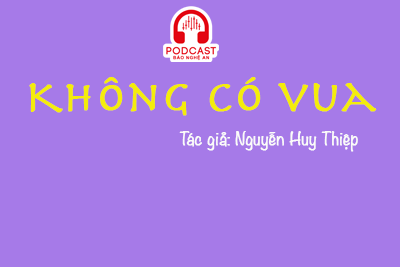 Đọc truyện đêm khuya: Không có vua