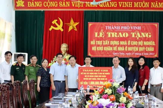 Thành phố Vinh trao hỗ trợ xây dựng 20 căn nhà cho hộ nghèo huyện Quỳ Châu