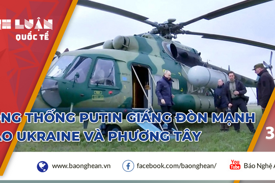 Thị sát tiền tuyến, Tổng thống Putin giáng đòn mạnh vào Ukraine 