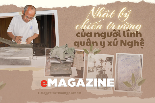 Nhật ký chiến trường của người lính quân y xứ Nghệ