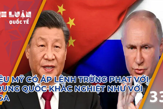 Liệu Mỹ có áp lệnh trừng phạt với Trung Quốc khắc nghiệt như với Nga?