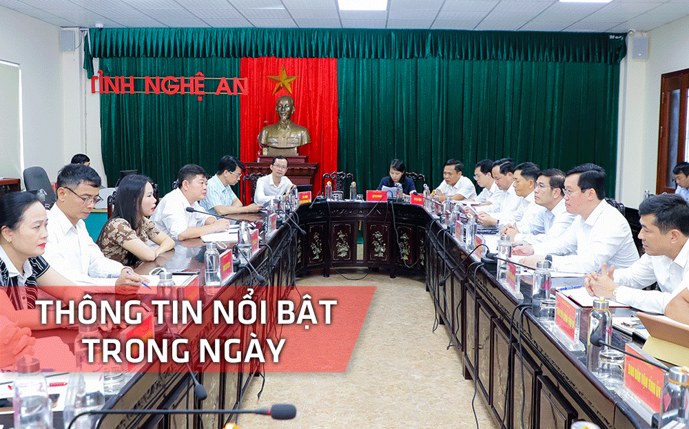 Nghệ An: Thông tin nổi bật ngày 15/5