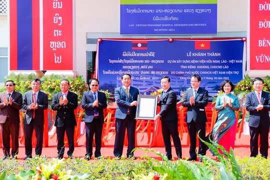 Khánh thành và bàn giao Bệnh viện Hữu nghị Lào - Việt Nam tỉnh Xiêng Khoảng