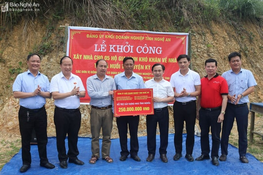 Đảng ủy khối Doanh nghiệp tỉnh Nghệ An khởi công xây dựng nhà ở cho 5 hộ nghèo Kỳ Sơn