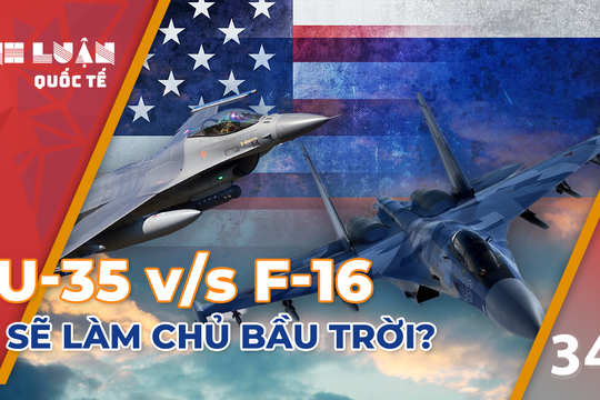 Su-35 của Nga và F-16 của Ukraine - ai sẽ làm chủ bầu trời?