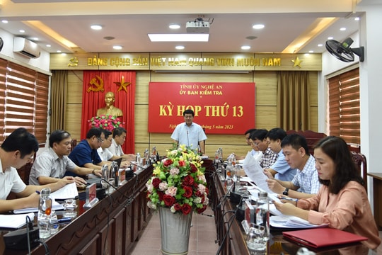 Ủy ban Kiểm tra Tỉnh ủy Nghệ An đề nghị xem xét, kỷ luật đối với một số tổ chức, cá nhân