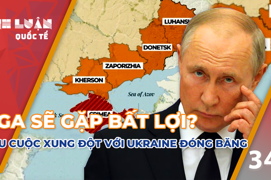 Đóng băng cuộc xung đột với Ukraine, Nga sẽ gặp bất lợi?