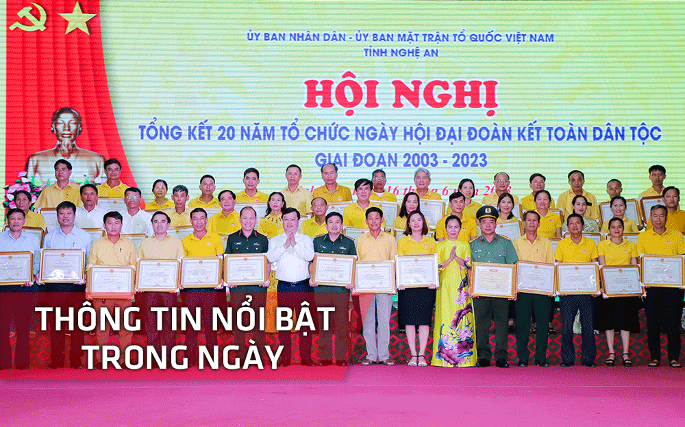 Thông tin nổi bật tỉnh Nghệ An ngày 16/6