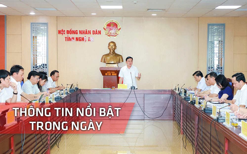 Nghệ An: Thông tin nổi bật ngày 27/6