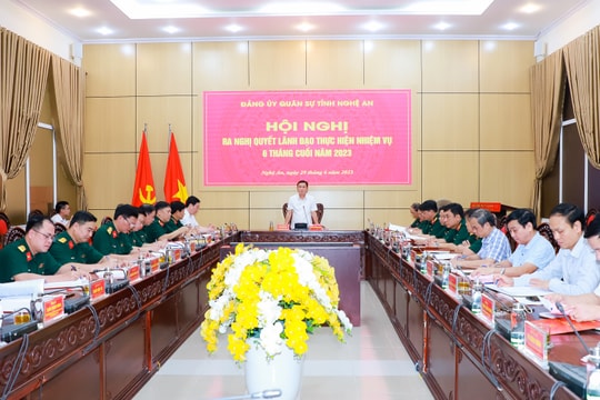 Đảng ủy Quân sự tỉnh Nghệ An ra Nghị quyết lãnh đạo thực hiện nhiệm vụ 6 tháng cuối năm 2023