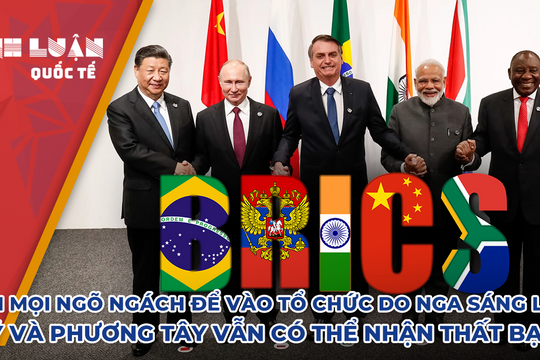 Tìm mọi ngõ ngách để vào tổ chức do Nga sáng lập, Mỹ và phương Tây vẫn có thể nhận thất bại