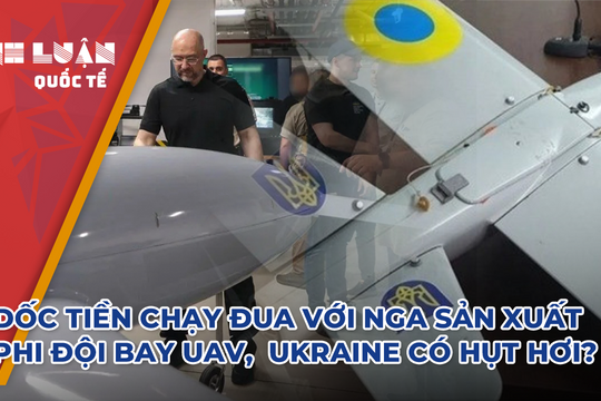 Dốc tiền chạy đua với Nga sản xuất phi đội bay UAV, Ukraine có hụt hơi?