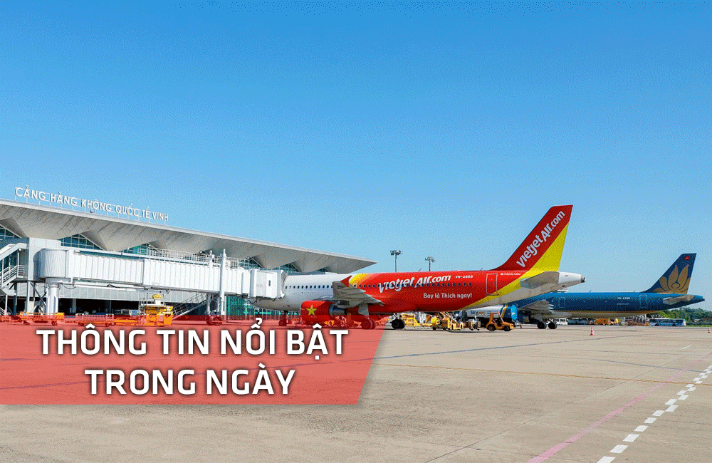 Nghệ An: Thông tin nổi bật ngày 13/8