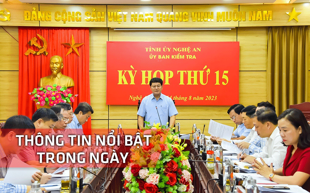 Nghệ An: Thông tin nổi bật ngày 14/8