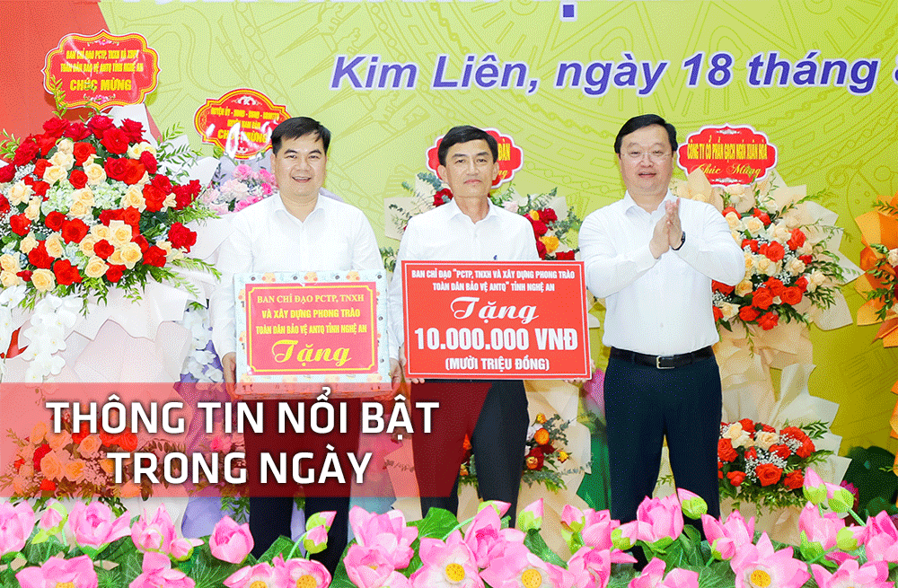 Nghệ An: Thông tin nổi bật ngày 18/8