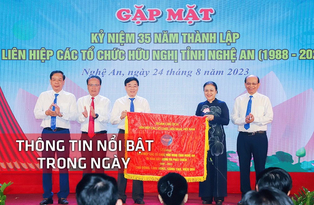 Nghệ An: Thông tin nổi bật ngày 24/8