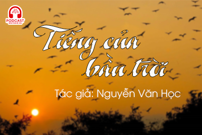 Đọc truyện đêm khuya: Tiếng của bầu trời