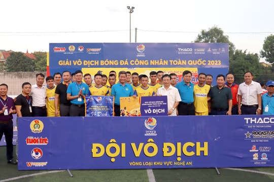 Đội bóng Công đoàn Nghệ An vô địch vòng loại khu vực 3 ‘Giải vô địch bóng đá công nhân toàn quốc 2023’