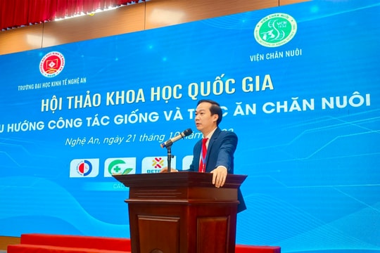 Hội thảo khoa học quốc gia về xu hướng công tác giống và thức ăn chăn nuôi 