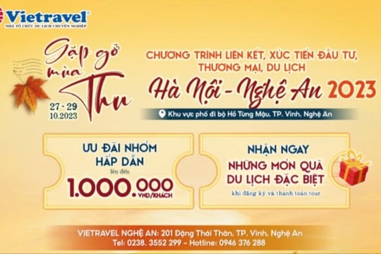Vietravel đồng hành Chương trình ‘Liên kết đầu tư, xúc tiến thương mại, du lịch Hà Nội – Nghệ An 2023’