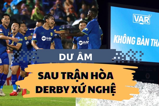 Dư âm sau trận hòa derby xứ Nghệ