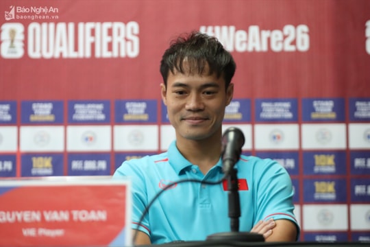 Tiền đạo Văn Toàn: Tuyển Việt Nam háo hức chờ đợi trận đấu ngày mai