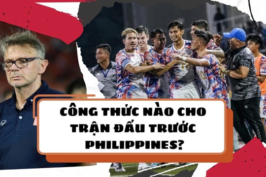Công thức nào cho trận đấu trước Philippines?