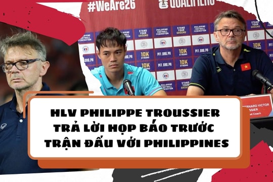 HLV Philippe Troussier trả lời họp báo trước trận khai màn vòng loại World Cup 2026