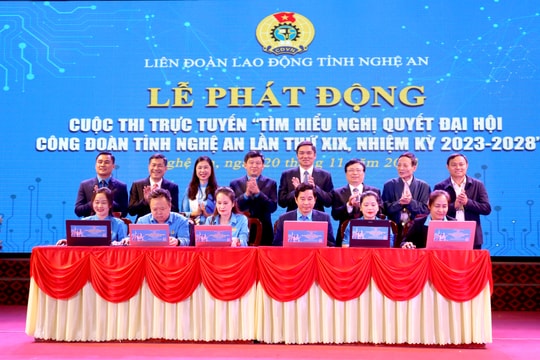 Phát động Cuộc thi trực tuyến 'Tìm hiểu Nghị quyết Đại hội Công đoàn tỉnh Nghệ An lần thứ XIX, nhiệm kỳ 2023-2028'