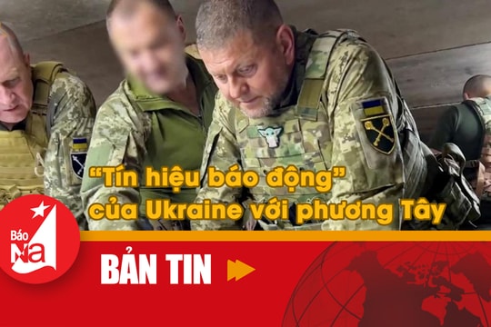 Bản tin quốc tế: 'Tín hiệu báo động' của Ukraine với phương Tây