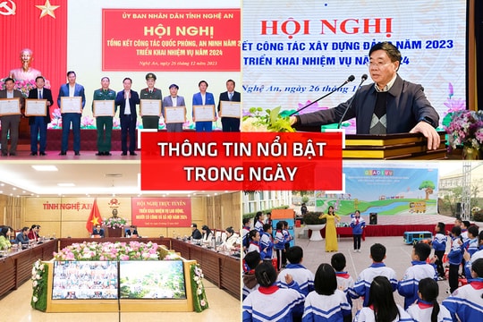 Nghệ An: Thông tin nổi bật ngày 26/12