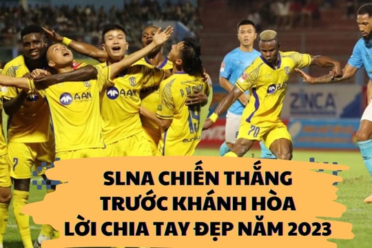 SLNA chiến thắng trước Khánh Hòa: Lời chia tay đẹp năm 2023